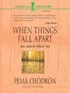 When Things Fall Apart